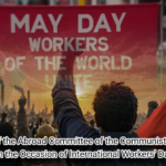 Statement of the Abroad Committee of the Communist Party of Iran on the Occasion of International Workers’ Day