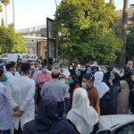  تجمع اعتراضی پرستاران و کادر سلامت دانشگاه علوم پزشکی تبریز